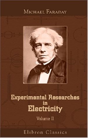 Experimental Researches in Electricity: Volume 2