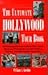 The Ultimate Hollywood Tour Book: The Incomparable Guide to Movie Stars' Homes, Movie and TV Locations, Scandals, Murders, Suicides, and All the Famous Tourist Sites