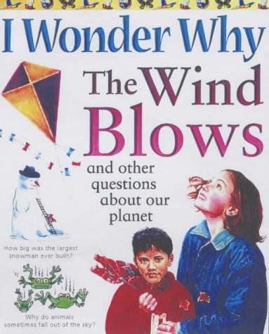 The Wind Blows and Other Questions About Our Planet (Paperback)
