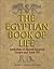 The Egyptian Book of Life: Symbolism of Ancient Egyptian Temple and Tomb Art