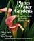 Plants For Water Gardens: T...