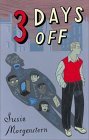 Three Days Off (Hardcover)