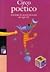 "Circo Poético" Antología de poesía mexicana del siglo XX by México Secretaría de Educac...