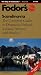 Scandinavia: The Complete Guide to Denmark, Finland, Iceland, Norway and Sweden (Travel Guide)
