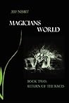 Return of the Races (Magicians World, #2) Return of the Races (Magicians World, #2)