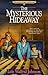 The Mysterious Hideaway (Ad...