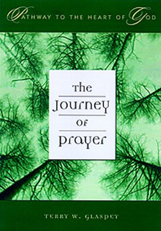 The Journey of Prayer (Pathway to the Heart of God)