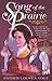 Song of the Prairie