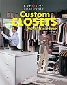 Custom Closets: Organize and Build (Creative Homeowner Press Book) Custom Closets: Organize and Build (Creative Homeowner Press Book)