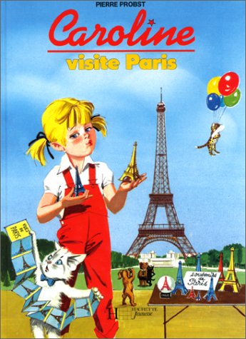 Caroline visite Paris (French Edition)