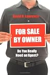 For Sale By Owner: Do You Really Need An Agent? For Sale By Owner: Do You Really Need An Agent?
