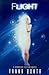 Flight: A Quantum Fiction N...