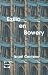 Exilio en Bowery