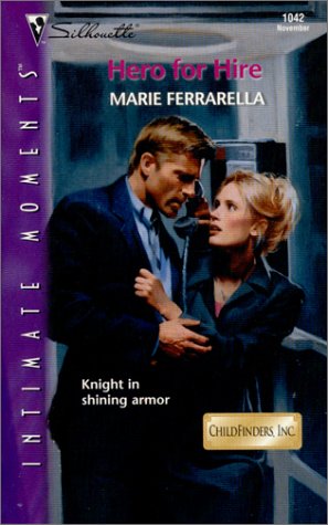 Hero for Hire (ChildFinders, Inc., #4)