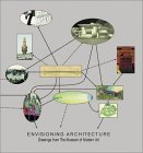 Envisioning Architecture: Drawings from The Museum of Modern Art (Hardcover)