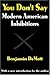You Don't Say: Modern American Inhibitions (Classics in Communication and Mass Culture Series)