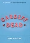 Cardiff Dead