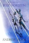 Beyond Each Blue Horizon Beyond Each Blue Horizon