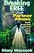 Breaking Free from Partner Abuse: Voices of Battered Women Caught in the Cycle of Domestic Violence