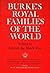 Burke's Royal Families of the World