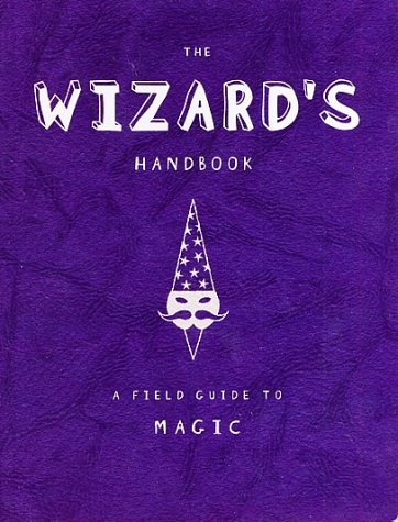 The Wizard's Handbook (Field Guides to Paranormal)