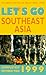 Let's Go Southeast Asia 1999 by Let's Go Inc.