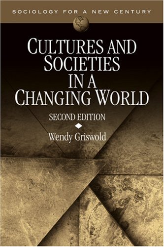Cultures and Societies in a Changing World (Sociology for a New Century)