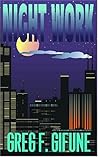 Night Work by Greg F. Gifune