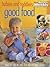 Good Food for Babies and Toddlers