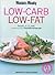 Low-Carb, Low-Fat (Australian Women's Weekly)