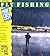 Fly Fishing Made Easy: A Ma...