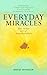 Everyday Miracles by David Spangler