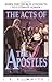 The Acts of the Apostles by Ellen Gould White