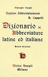 Lexicon Abbreviaturarum: Dizionario Di Abbreviature Latine Ed Italiane (Manuali Hoepli)