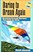 Daring to Dream Again Adult Journal