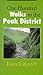 One Hundred Walks in the Peak District by Iain Grant