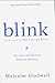 Blink: The Power of Thinking Without Thinking