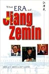 The Era of Jiang Zemin by Willy Wo-Lap Lam