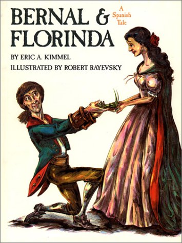 Bernal and Florinda: A Spanish Tale (Hardcover)