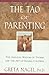The Tao of Parenting by Greta K. Nagel