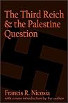 The Third Reich and the Palestine Question The Third Reich and the Palestine Question