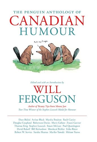 The Penguin Anthology of Canadian Humour (Hardcover)