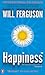 Happiness by Will Ferguson