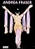 Andrea Fraser by Yilmaz Dziewior