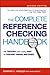 Complete Reference Checking Handbook, The: The Proven (and Legal) Way to Prevent Hiring Mistakes