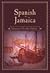 Spanish Jamaica by Francisco Morales Padrón