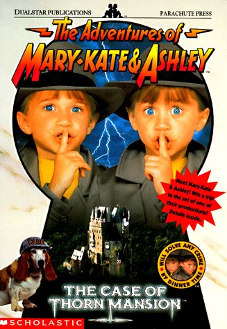 The Case of Thorn Mansion (The Adventures of Mary-Kate and Ashley, #10)
