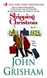 Skipping Christmas / Christmas with the Kranks by John Grisham