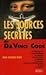 Les Sources Secrètes du Da ...