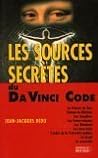 Les Sources Secrètes du Da Vinci Code